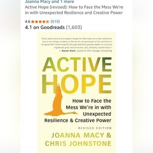 New Book Active Hope (revised): How to Face the Mess We're in with Unexpected...